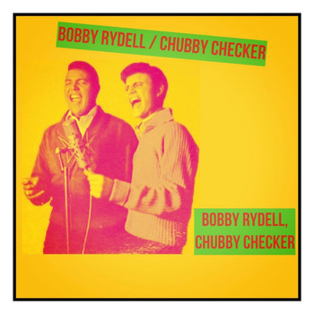Bobby Rydell, Chubby Checker - Bobby Rydell / Chubby Checker