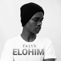 FAITH / - Elohim