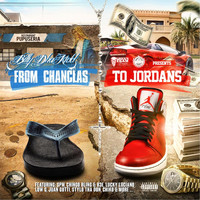 Billy Dha Kidd - From Chanclas to Jordans (Explicit)