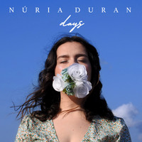 Núria Duran - Days