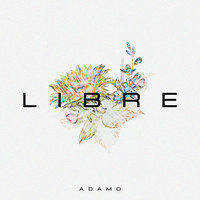 Adamo - Libre