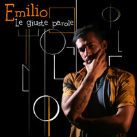 Emilio - Le giuste parole