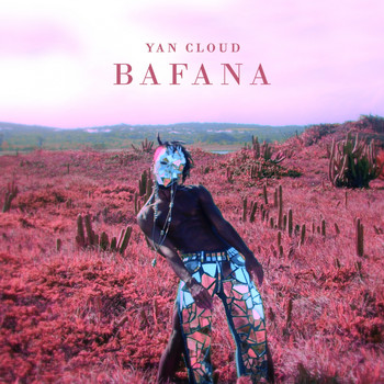 Yan Cloud - Bafana