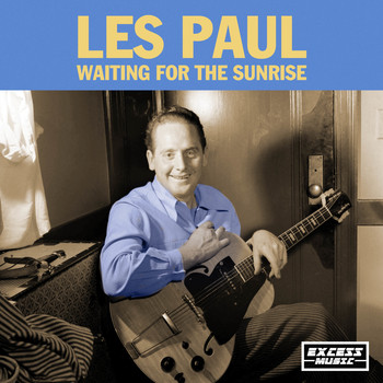 Les Paul - Waiting For The Sunrise
