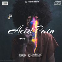Yaadie - Acid Pain