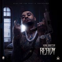 Kingbreezy - Ready