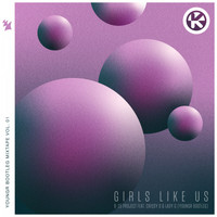 B-15 Project feat. Crissy D & Lady G - Girls Like Us (Youngr Bootleg)