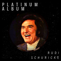 Rudi Schuricke - Platinum Album