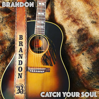 Brandon - Catch Your Soul