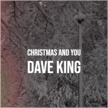Various Artists - Christmas and You Dave King (Explicit)