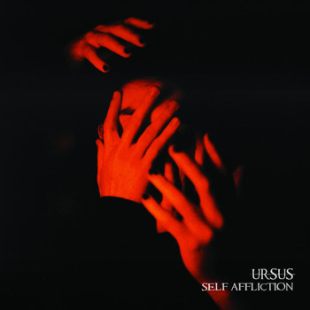 Ursus - Self Affliction (Explicit)