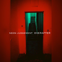 EverAfter - Neon Judgement