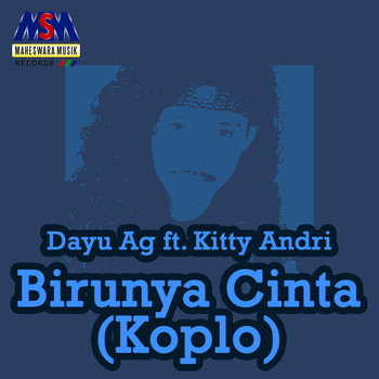 Birunya Cinta Koplo 1996 Dayu Ag Mp3 Downloads 7digital United States