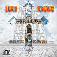 Endeavor - Lord Knows (feat. Sistah Dee)