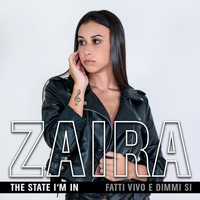 Zaira - The State I'm In