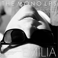 The Mono LPs - Emilia / Giving It Up