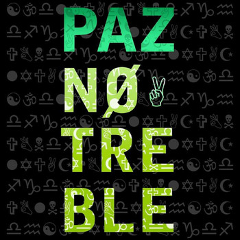 Paz - No Treble