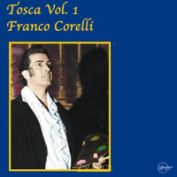 Franco Corelli - Tosca Vol. 1