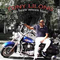 Tony Lilong - An Braw Mwen Bien