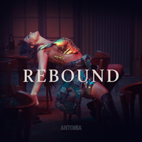 Antonia - Rebound