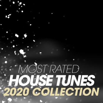Various Artists - Most Rated House Tunes 2020 Collection