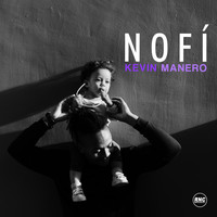 KEVIN MANERO - Nofí