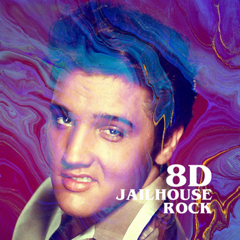 Elvis Presley - Jailhouse Rock (8D)