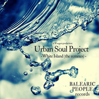 Urban Soul Project - White Island (Tribal Lounge Remix)