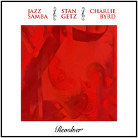 Stan Getz and Charlie Byrd - Jazz Samba