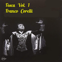 Franco Corelli - Tosca Vol. 1