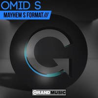 Omid S - Mayhem S Format