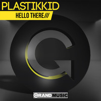 Plastikkid - Hello There
