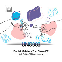 Daniel Meister - Too Close EP