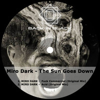 Miro Dark - The Sun Goes Down
