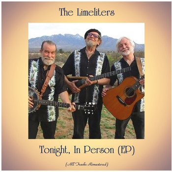The Limeliters - Tonight, In Person (EP) (All Tracks Remastered)