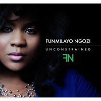 Funmilayo Ngozi - Unconstrained