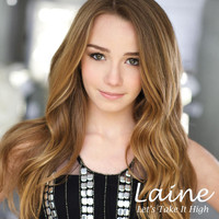 Laine - Let's Take It High