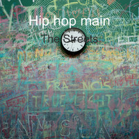 Hip hop main / - The Streets