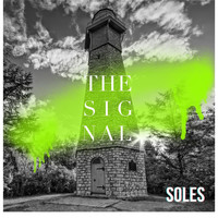 Soles - The Signal (Explicit)