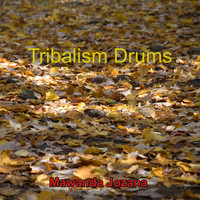 Mawanda Jozana / - Tribalism Drums
