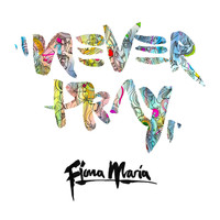 Fiona Maria - Never Pray