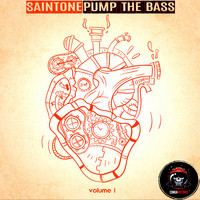 Saintone / - Pump the Bass Vol. I