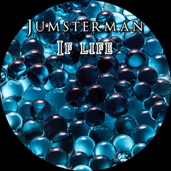 Jumsterman / - If Life