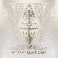 Suns of the Tundra - Bones of Brave Ships