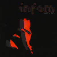 Infam - Welcome Idiots (Explicit)