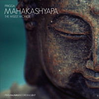 Frigga / - Mahakashyapa (The Wisest Monge)