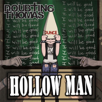 Doubting Thomas - Hollow Man