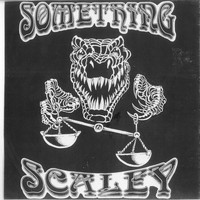 SOMETHING SCALEY / - 1989 S.F. Underground (Demo)