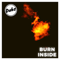 Dubz UK / - Burn Inside