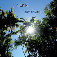 4.Chil4 / - State Of Mind